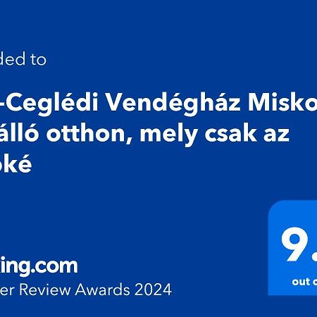 Hos-Cegledi Vendeghaz Miskolc -Oenallo Otthon, Mely Csak Az Oenoeke Zewnętrze zdjęcie